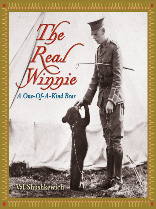 Title details for The Real Winnie by Val Shushkewich - Available